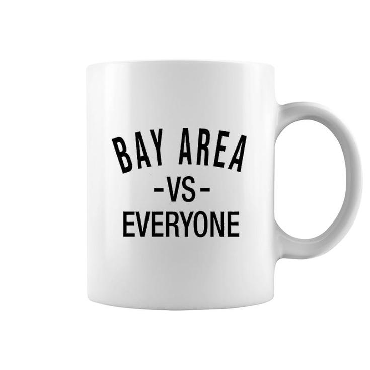 Bay Area Vs Everyone Coffee Mug