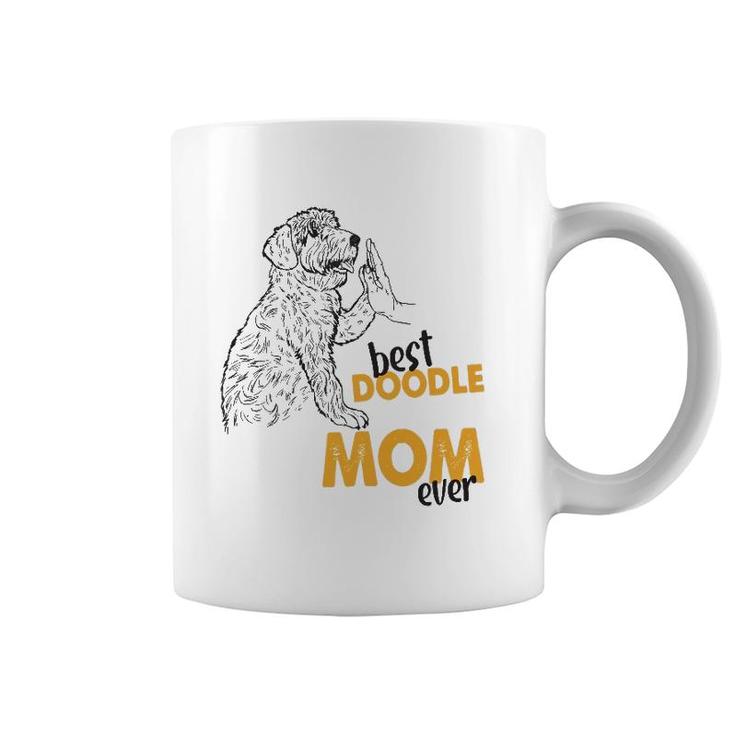 Best Doodle Mom Ever Doodle Mama Dog Doodle Mom Coffee Mug