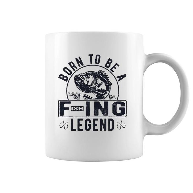 Born To Be A Fishing Legend Funny Sarcastic Fishing Humor Coffee Mug