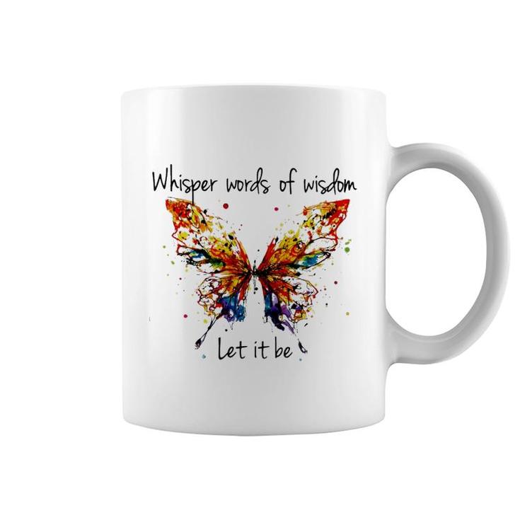 Butterfly Whisper Words Of Wisdom Coffee Mug
