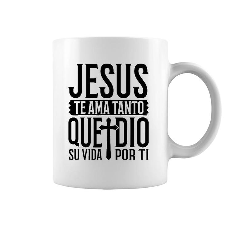 Camisetas Cristianas En Espanol Frases Biblia Jesús Te Ama Coffee Mug ...