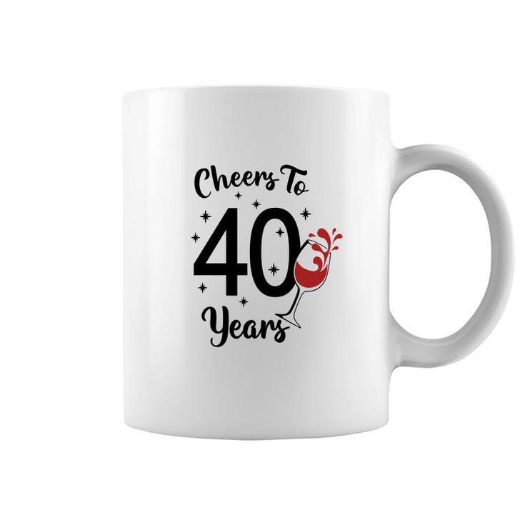Cheers To 40 Years Happy 40Th Birthday Coffee Mug
