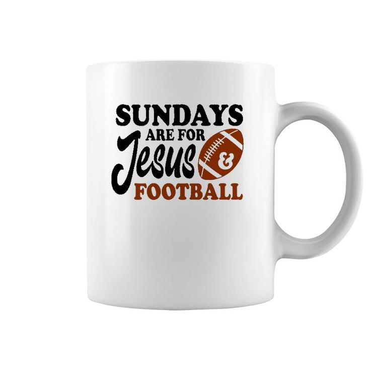 Christian Birthday  Sundays Are For Jesus And Football Coffee Mug