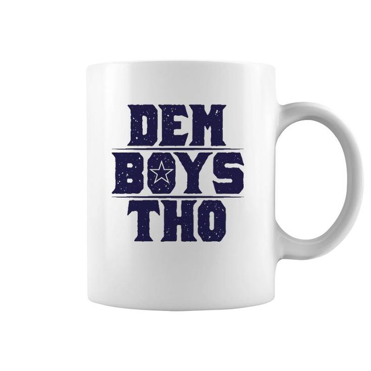 Cowboy Dem Boys Tho Football Coffee Mug