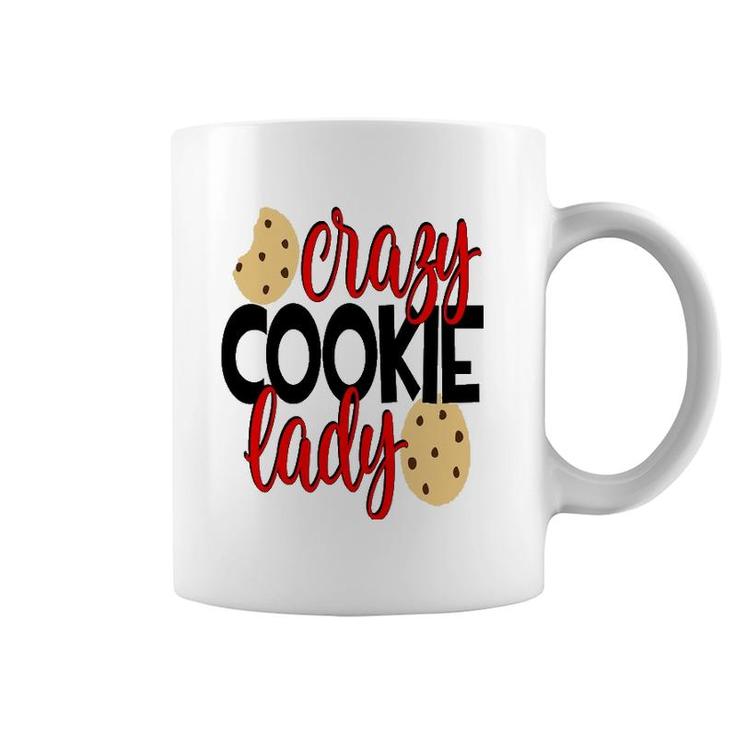 Crazy Cookie Lady  Women Mom Wife Mothers Day Coffee Mug