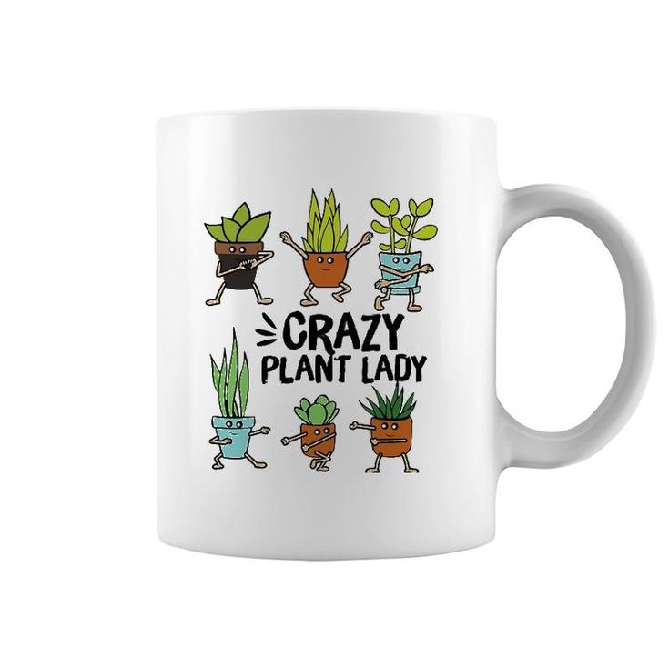 Crazy Plant Lady  Funny Gardening Plant Lovers Tee Coffee Mug