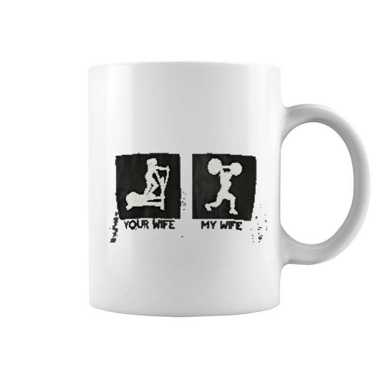 Crossfit My Wife Your Wife Coffee Mug