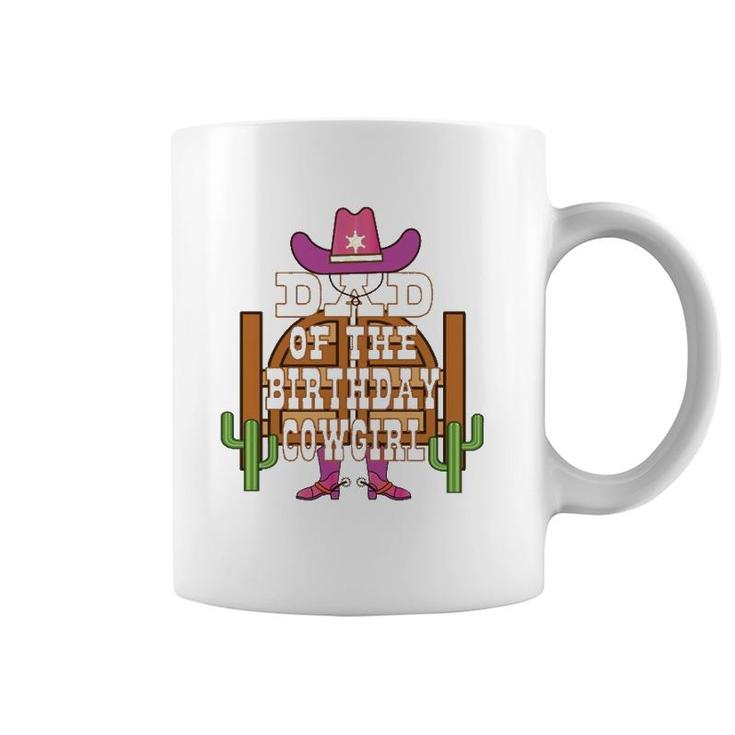 Dad Of The Birthday Cowgirl Kids Rodeo Party B-Day Coffee Mug
