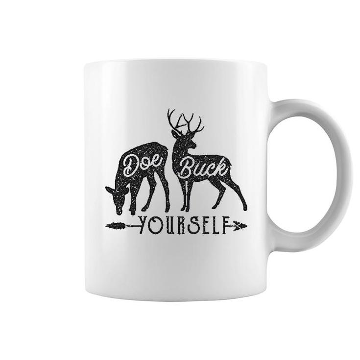 Doe Buck Yourself Funny Deer Hunting Coffee Mug