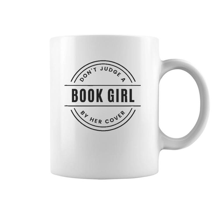 Don't Judge A Book Girl By Her Cover Women Girls Coffee Mug
