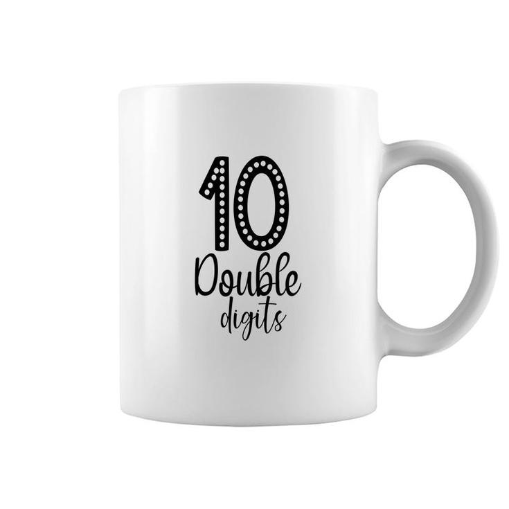 Double 10 Digits Happy 10Th Birthday 10 Years Old Coffee Mug