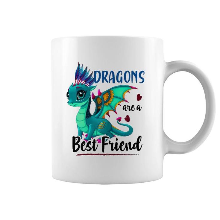 Dragons Are A Best Friend Girl's Women Dragons Lover Cute Coffee Mug