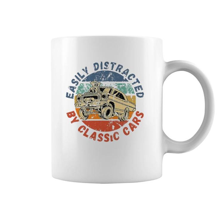 Easily Distracted By Classic Cars Funny Antique Vintage Coffee Mug