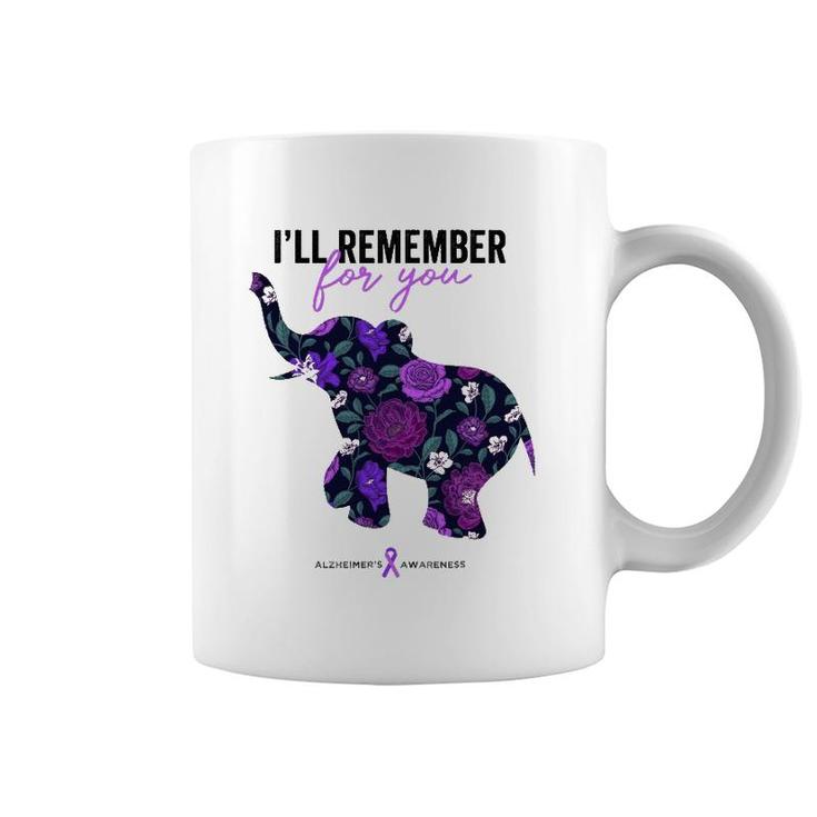 End Alz , I'll Remember For You, Alzheimers Awareness Coffee Mug