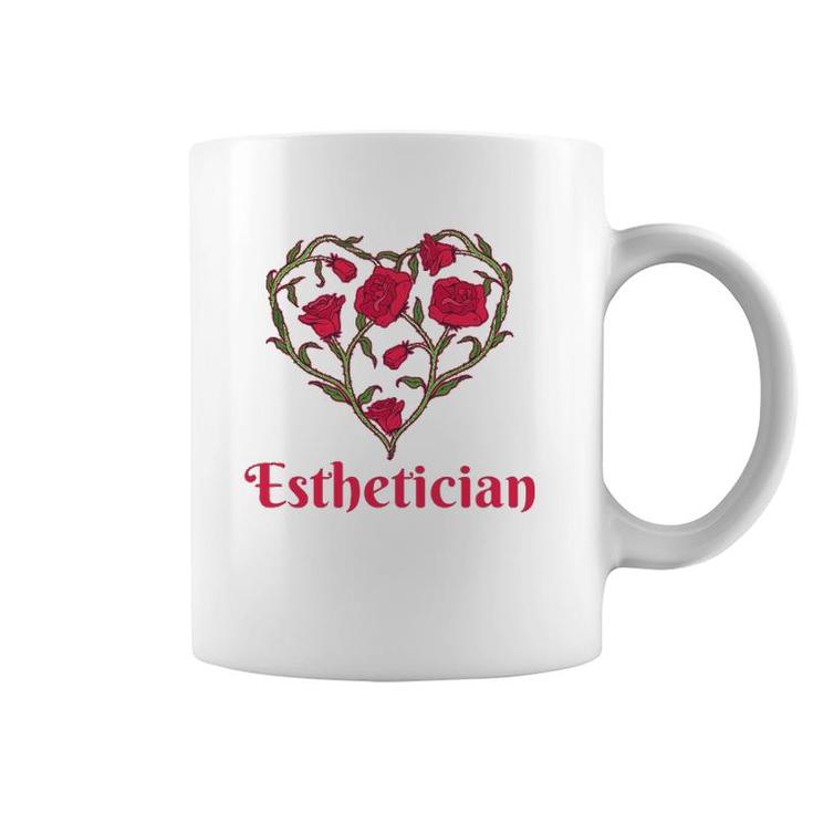 Esthetician Heart Shaped Flowers Red Roses Esthetician Coffee Mug