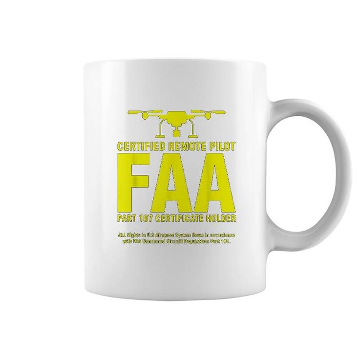 Faa Certified Drone Pilot Funny Gift For Remote Pilots Coffee Mug
