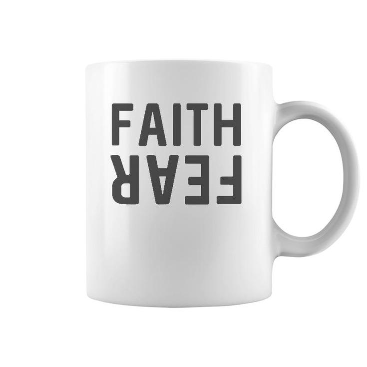Faith Fear - Faith Over Fear Coffee Mug