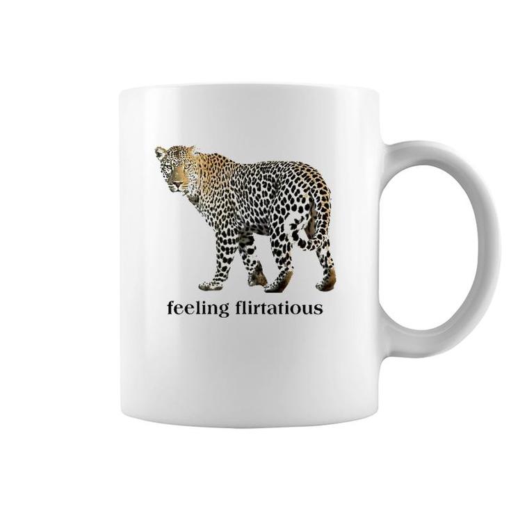 Feeling Flirtatious  Cool Leopard Funny For Boys Girls Coffee Mug