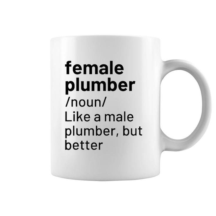 Female Plumber Definition Gift Coffee Mug
