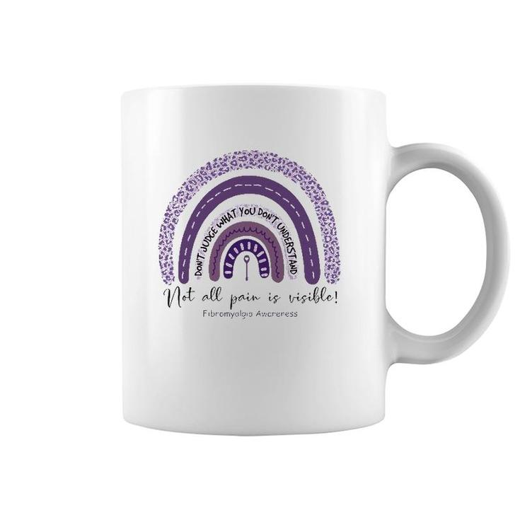 Fibromyalgia Awareness  Not All Pain Is Visible Purple Rainbow Coffee Mug