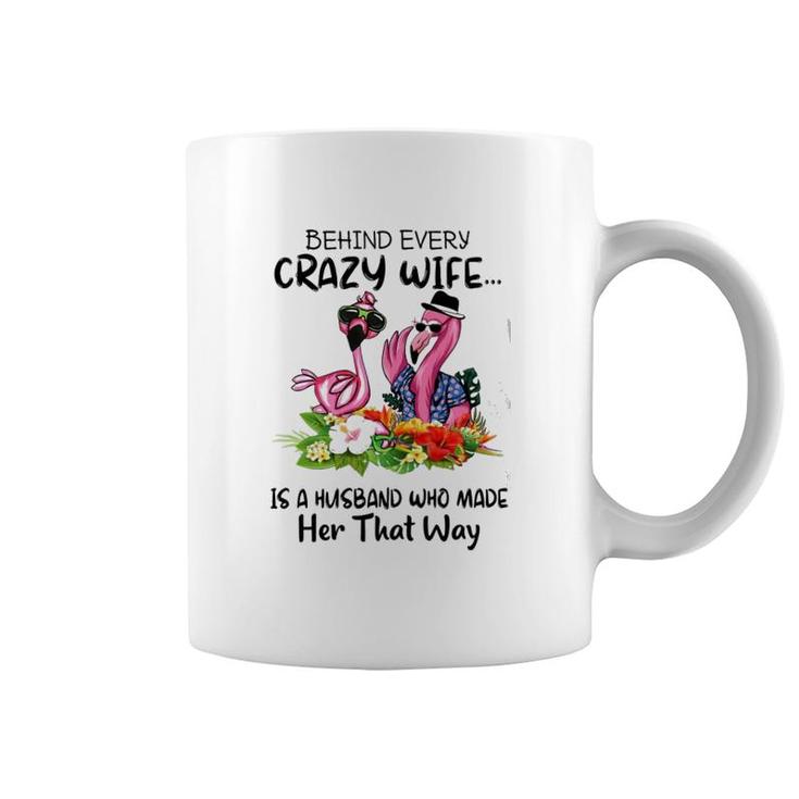 Flamingo Behind Every Crazy Wife Coffee Mug