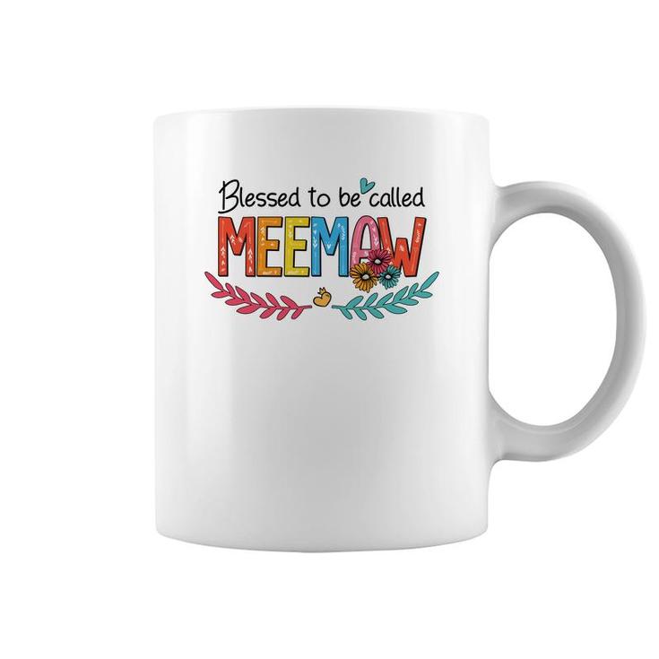 Flower Blessed To Be Called Meemaw Funny Coffee Mug