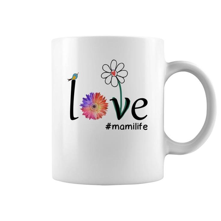 Flower Funny Love Mami Life Coffee Mug