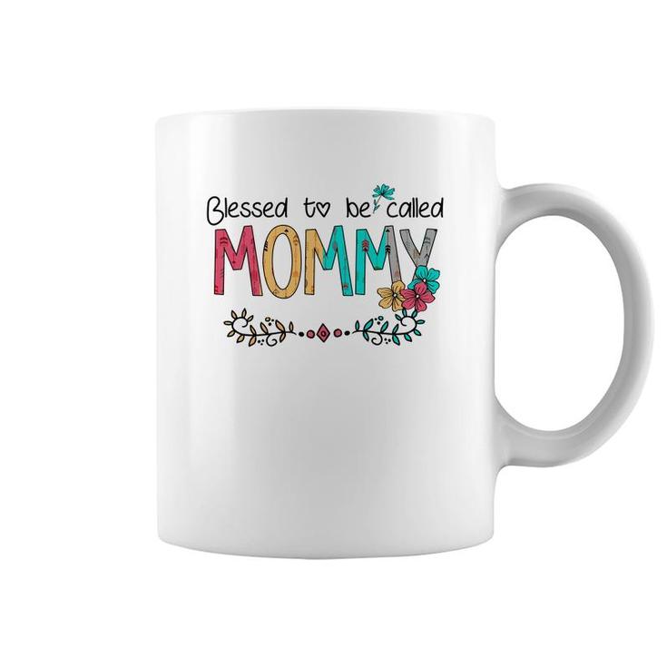 Funny Blessed To Be Called Mommy Coffee Mug