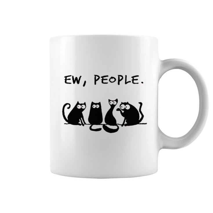 Funny Ew People Cats Coffee Mug