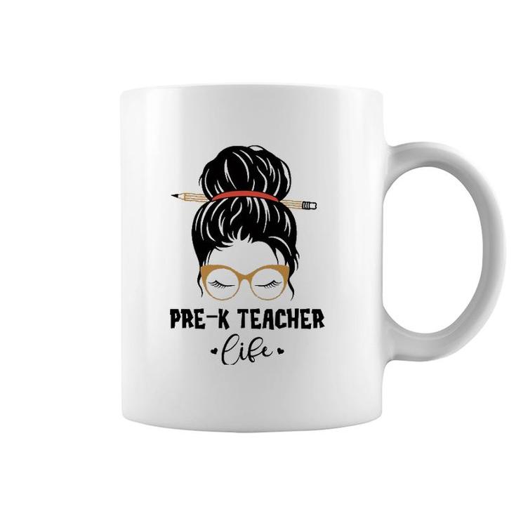 Funny Pre K Teacher Life Pencil Messy Bun Appreciation Gifts Coffee Mug
