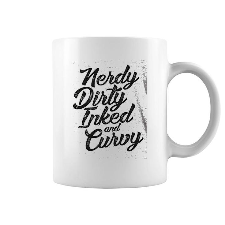 Funny Saying Nerdy Dirty Curvy Coffee Mug