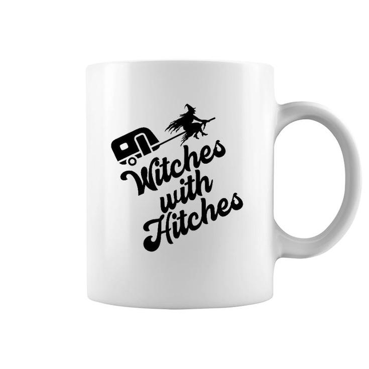 Funny Witches With Hitches Halloween Camping Horror Camp Coffee Mug