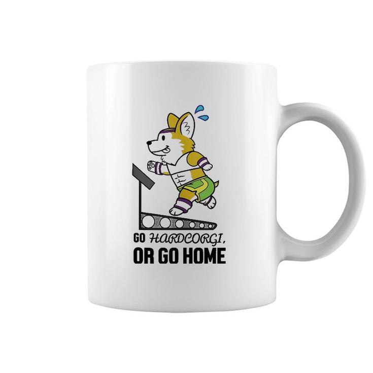 Go Hardcorgi, Or Go Home Cute Corgi Dog Workout Coffee Mug