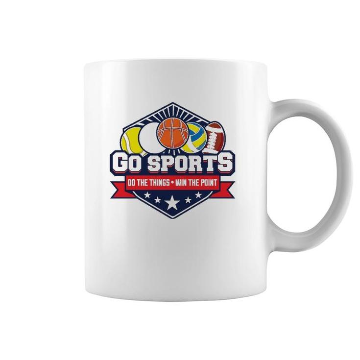 Go Sports Do The Things Win The Points Fan Athletic Game  Coffee Mug