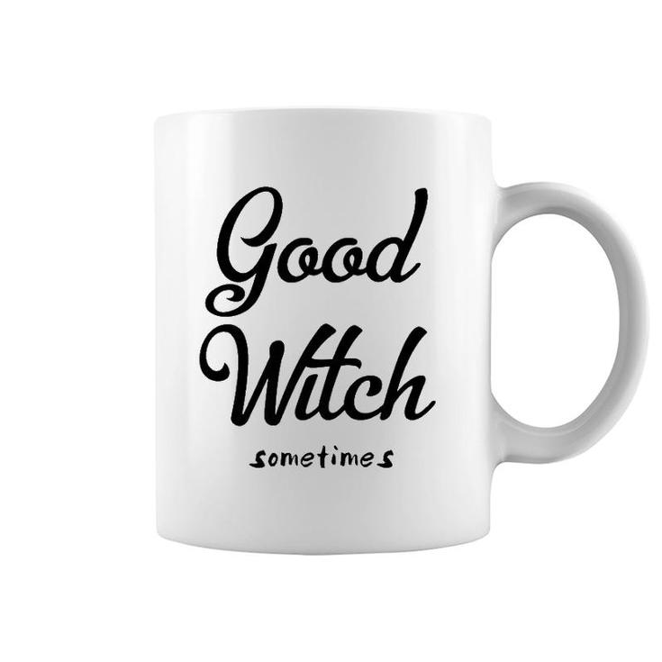 Good Witch Sometimes  Coffee Mug