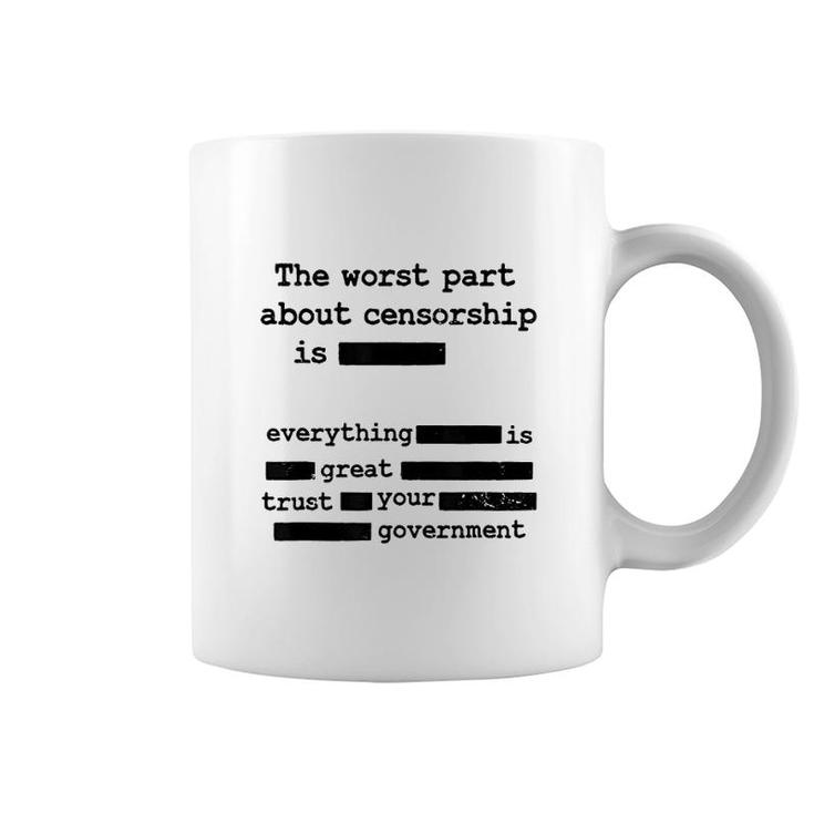 Government The Worst Part Coffee Mug