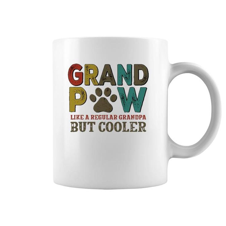 Grandpaw Like A Regular Grandpa But Cooler Coffee Mug