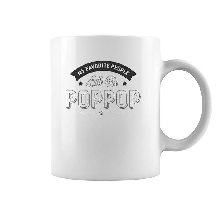 Graphic 365 My Favorite People Call Me Poppop Men Grandpa Coffee Mug