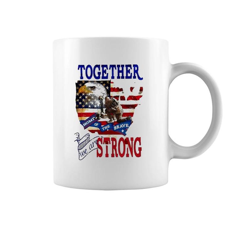 Happy 4Th Of July Home Of The Brave Together We Are Strong American Flag And Map Bald Eagle Patriotic Kneeling Veteran Coffee Mug