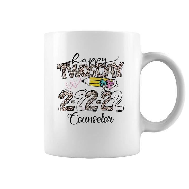 Happy Twosday Tuesday 22222 School Counselor Life Coffee Mug