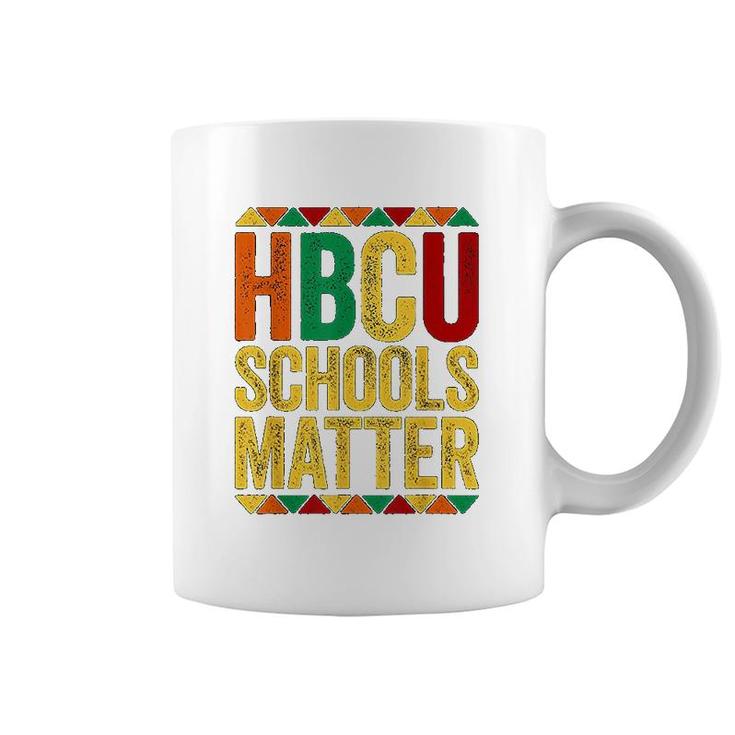 Hbcu Schools Matter  Historical Black College Alumni Coffee Mug