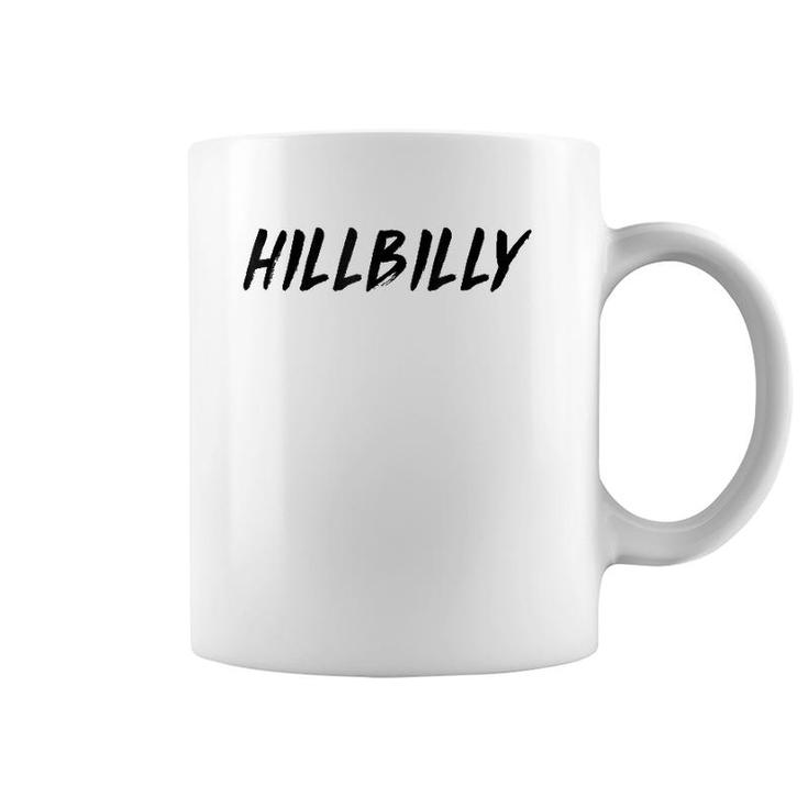 Hillbilly Fun Cool Ironic Outdoors Coffee Mug