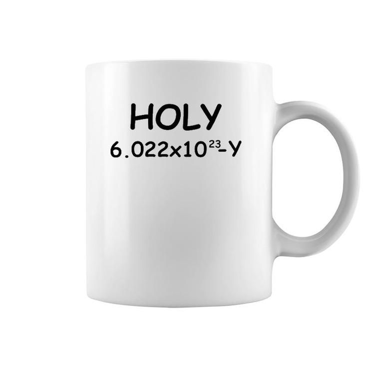 Holy Moley Avogadro Funny Science Major Gift For Teacher Coffee Mug