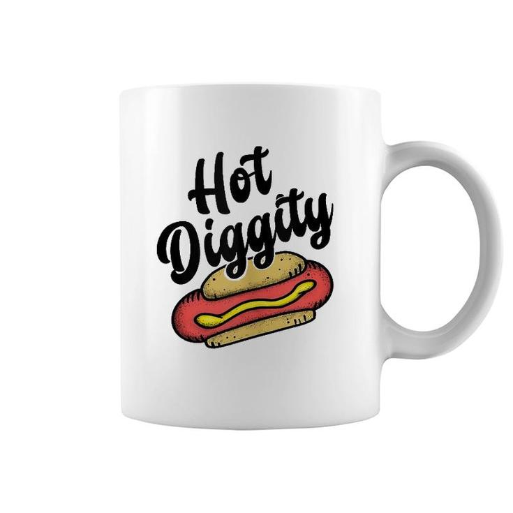 Hot Diggity Dog - Food Lover Humor- Funny Saying Word  Coffee Mug
