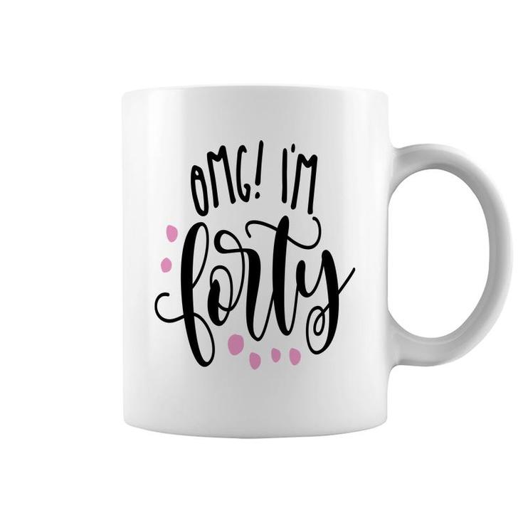 I Am Forty Happy 40Th Birthday Gift Idea Coffee Mug