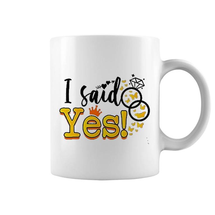 I Asked I Said Yes Coffee Mug