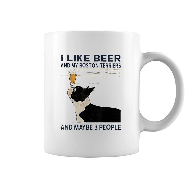 I Like Beer And My Boston Terriers Beer Lover Coffee Mug