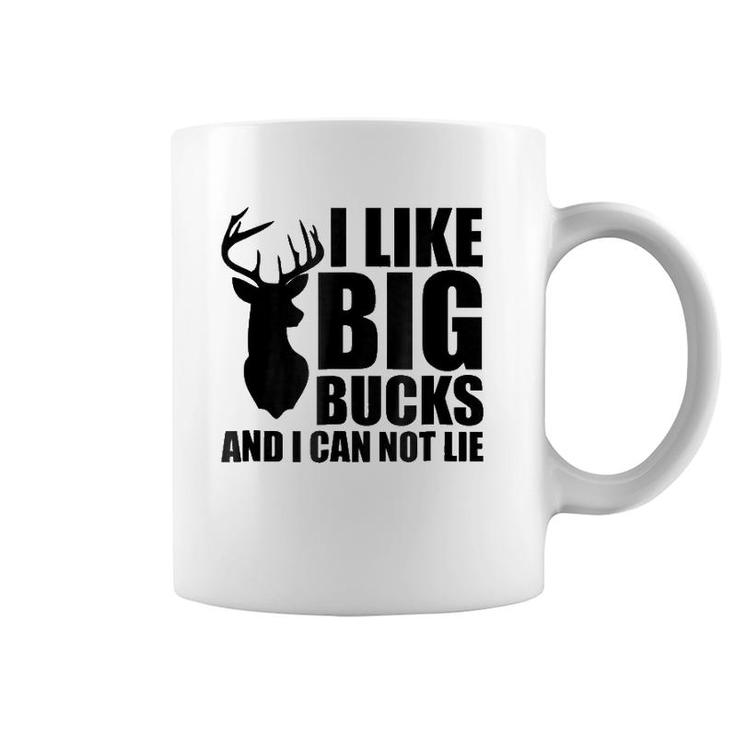 I Like Big Bucks And I Can Not Lie Coffee Mug