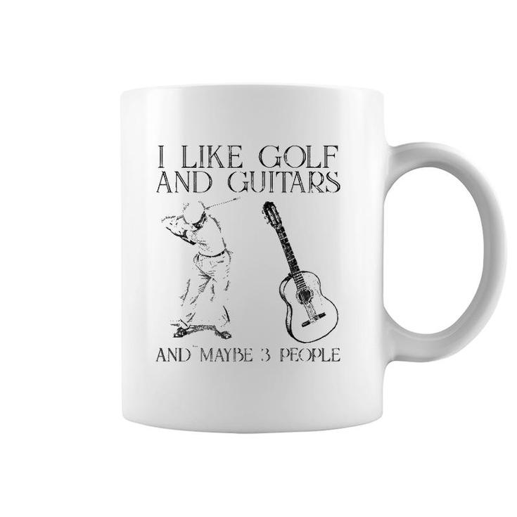 I Like Golf And Guitars And Maybe 3 People Coffee Mug