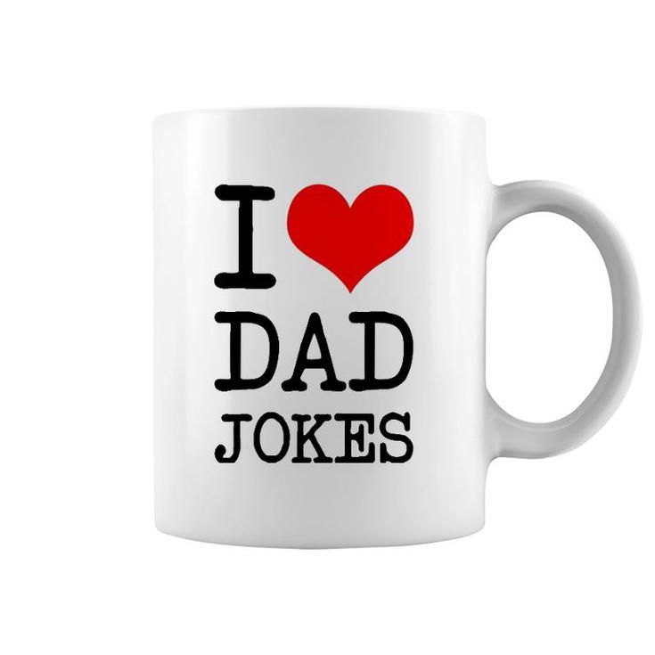 I Love Dad Jokes Father's Day Gift Coffee Mug